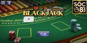 Hiểu Rõ Về blackjack SOC88