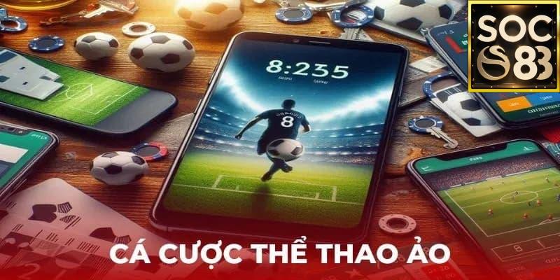 Cá Cược Thể Thao Ảo Soc88 là gì