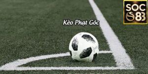 Kèo Phạt Góc Là Gì