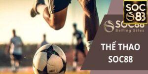 Lý Do Nên Chọn Cá Cược Thể Thao SOC88